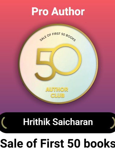 Notion Press 50 Author Club badge for Hrithik Saicharan
