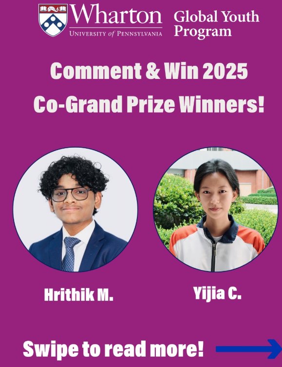 Wharton Global Youth Program announcement of the Comment and Win 2025 Co-Grand Prize winners